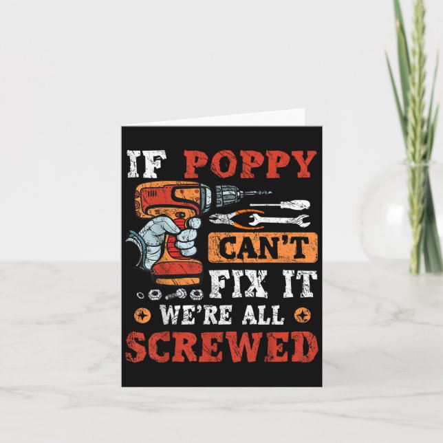 Cartão If Ppy Can't Fix It We're All Screwed Father's Day (Frente)