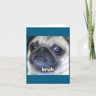 Cartão Ilustração Borrosa do Rosto do Cachorro Pug Bruh