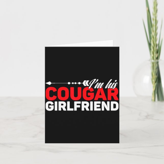 Cartão I'm His Cougar Girlfriend Funny Matching Couples Q (Frente)