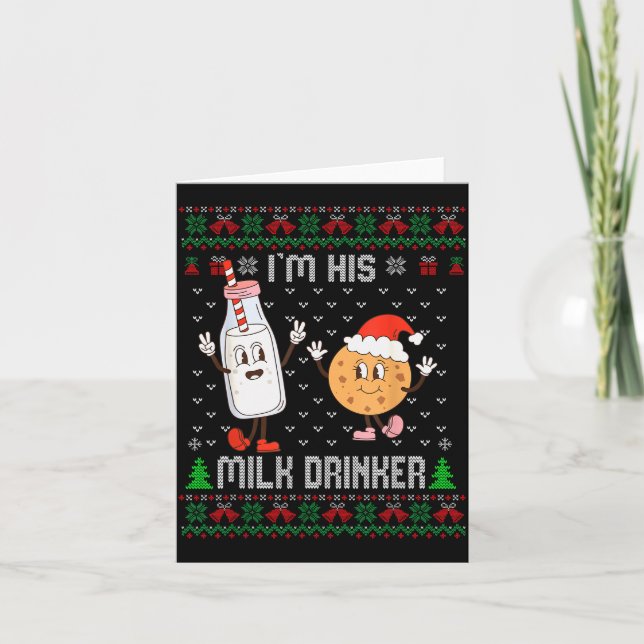 Cartão I'm His Milk Drinker Adult Humor Ugly Sweater For  (Frente)