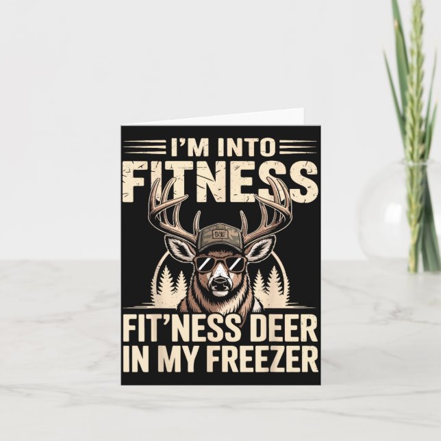 Cartão Im Into Fitness Fit'ness My Deer Zer Funny Hunting (Frente)