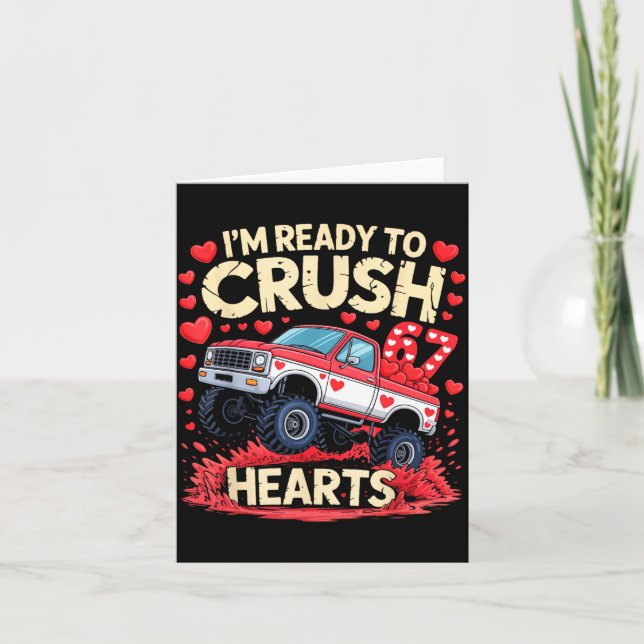Cartão I'm Ready To Crush 67 Hearts Truck Funny 6 7 Valen (Frente)