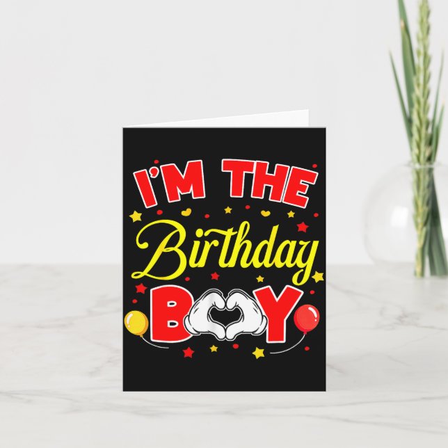 Cartão I'm The Birthday Boy Matching Family Birthday Part (Frente)