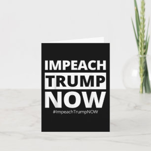 Cartão Impeach Trump Agora Engraçado Trendência