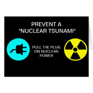CARTÃO IMPEDIR UM "TSUNAMI NUCLEAR"