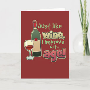 Cartão Improve With Age Greeting Card