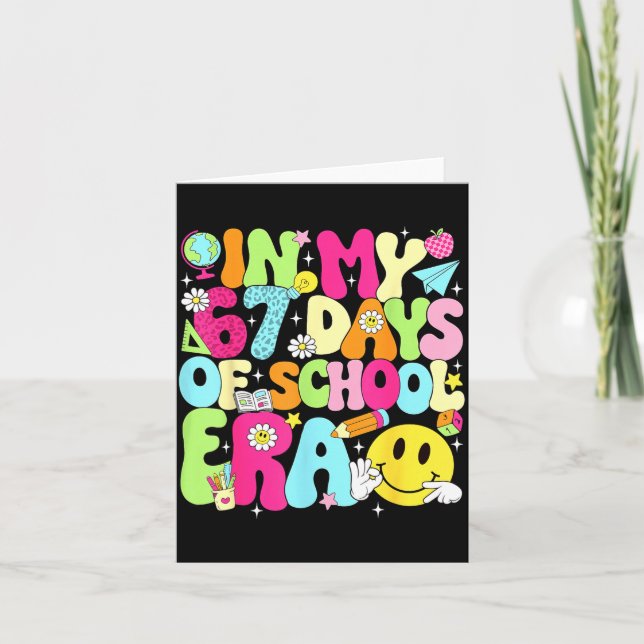 Cartão In My 67 Days Of School Era 67 Days Smarter Meme B (Frente)