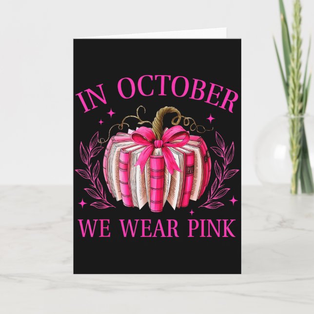 Cartão In October We Wear Nk Pumpkin Book Breast Cancer A (Frente)