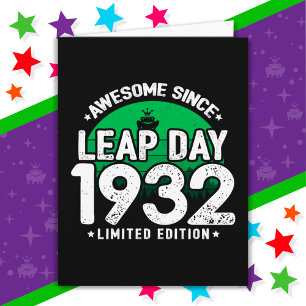 Cartão Incrível Desde 1932 Dia do Ano Leap Fev 29 Anivers