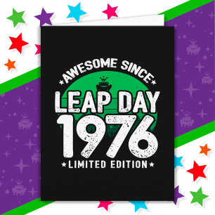 Cartão Incrível Desde 1976 Dia do Ano Leap Fev 29 Anivers