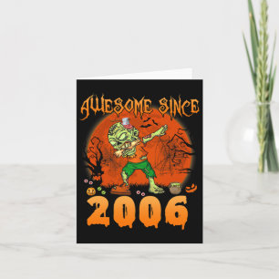 Cartão Incrível desde 2006 Halloween 16th Birthday Dabbin