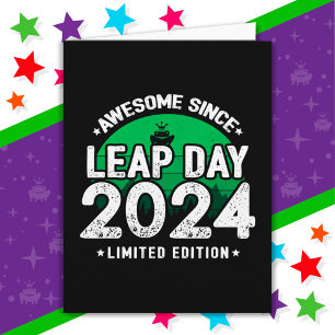 Cartão Incrível Desde 2024 Dia do Ano Leap Fev 29 Anivers