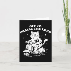 Cartão Indo louvar o Senhor Gato Cristão Engraçado Fé