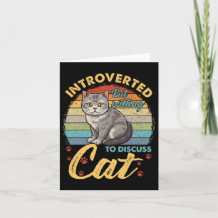 Cartão Introvertido Mas Disposto A Discutir Gatos Homens