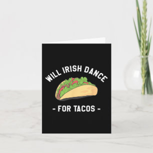 Cartão Irá dançar irlandês por tacos Dia de São Patrício