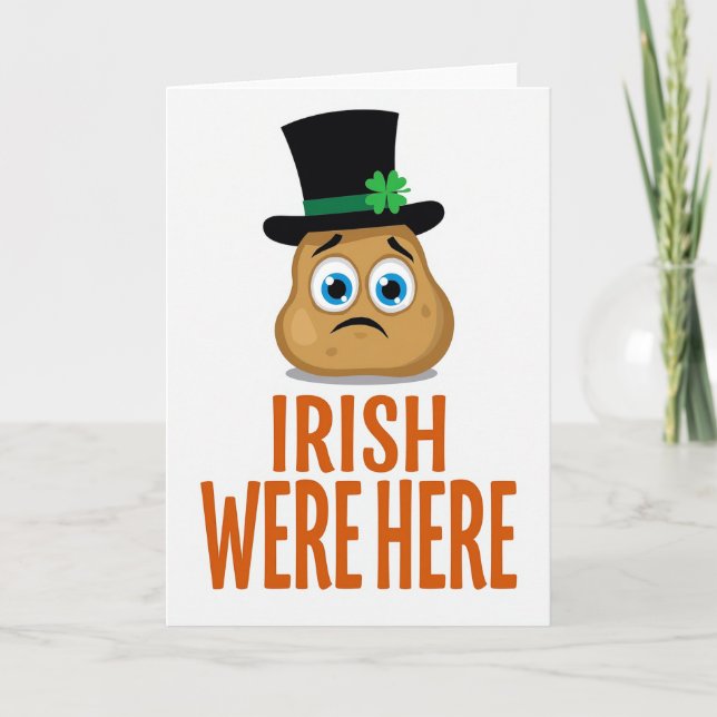 Cartão Irish Were Here Potato Card (Frente)