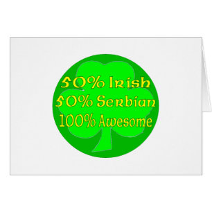 Cartão irlandês de 50% 50% 100% sérvio impressionante