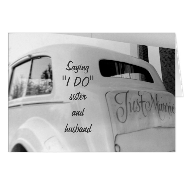 CARTÃO IRMÃ DIZ "EU FAÇO" CASAR-SE COM O CARRO DO CASAMEN (Frente Horizontal)