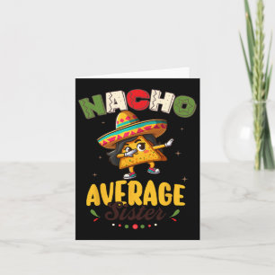 Cartão Irmã Média Nacho Cinco De Mayo Festa Mexicana
