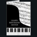 Cartão Irmã Piano e Música Aniversário<br><div class="desc">Um cartão de aniversário para uma irmã que gosta de música piano. Um piano de cauda com as chaves na parte inferior da carta. Uma folha de música preenche o fundo. Um cartão de excelente para alguém que adora música. Este NÃO é um cartão musical,  NÃO toca música:</div>