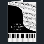 Cartão Irmã Piano e Música Aniversário<br><div class="desc">Um cartão de aniversário para uma irmã que gosta de música piano. Um piano de cauda com as chaves na parte inferior da carta. Uma folha de música preenche o fundo. Um cartão de excelente para alguém que adora música. Este NÃO é um cartão musical,  NÃO toca música:</div>