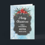 Cartão Irmã Rustic Chalkboard Feliz Natal<br><div class="desc">Feliz Natal para o cartão-irmã com o padrão rústico do quadro-negro e folhagem de inverno com poinsettias.</div>