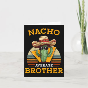 Cartão Irmão Nacho Médio Engraçado Mexicano Vintage Cinco