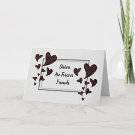 Cartão Irmãs são Amigos para sempre Corações Vermelhos Ir