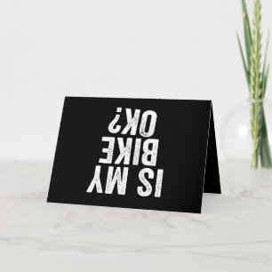 Cartão Is My Bike Ok Funny Motorcycle Dirt Bike Biker