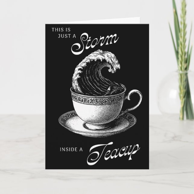 Cartão Isto É Apenas Dentro De Uma Xícara De Chá Engraçad (Frente)