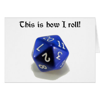 Cartão Isto é como eu rolo (d20)
