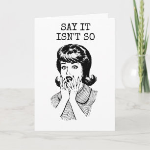 Cartão IT CAN'T BE TRUE 50th BIRTHDAY?" SAYS ***TWIN***