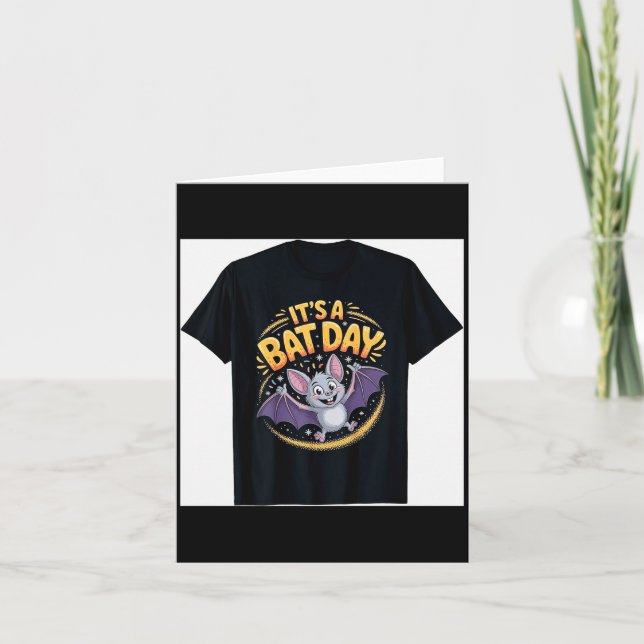 Cartão It’s A Bat Day Funny Cute Nocturnal Animal Humor G (Frente)