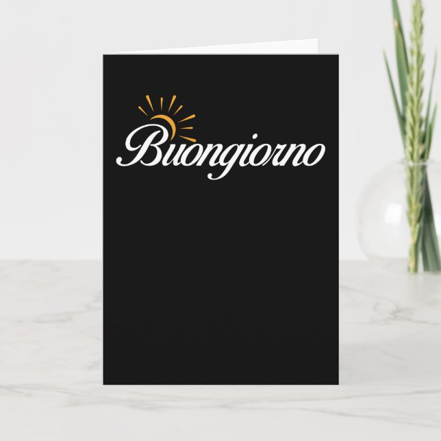 Cartão Itália: italiano dizendo boa manhã italiano (Frente)