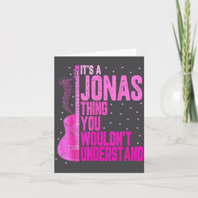 Cartão It's A Jonas Thing You Wouldn't Understand Jonas F (Frente)