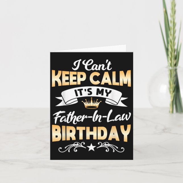 Cartão It's My Father-in-law Birthday Shirt I Can't Keep  (Frente)