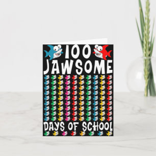 Cartão Jawsome Days Of School Shark 100th Day Of School T