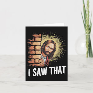 Cartão Jesus Diz Que Vi Isso, Ele Sabe Tudo, Engraçado C