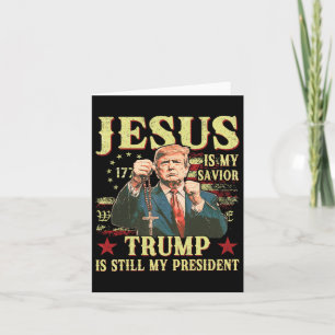 Cartão Jesus É Meu Salvador Trump Ainda É Meu Presidente