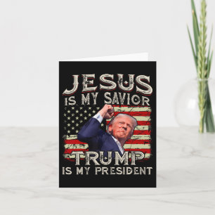 Cartão Jesus É Meu Salvador Trump É Meu Presidente Americ