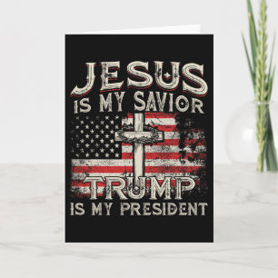 Cartão Jesus É Meu Salvador Trump É Meu Presidente Americ