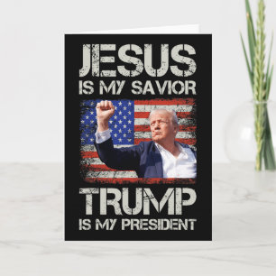 Cartão Jesus É Meu Salvador Trump É Meu Presidente Americ