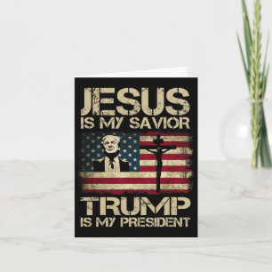 Cartão Jesus É Meu Salvador Trump É Meu Presidente Trump 