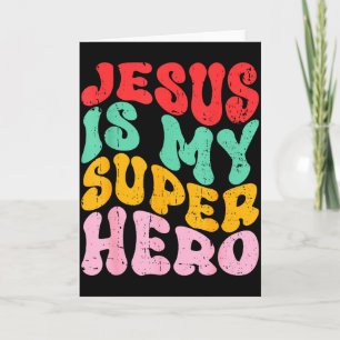 Cartão Jesus É Meu Super-Herói - Religioso Cristão