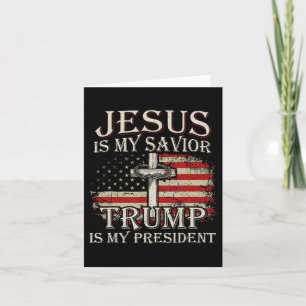 Cartão Jesus é o meu salvador é o meu presidente american