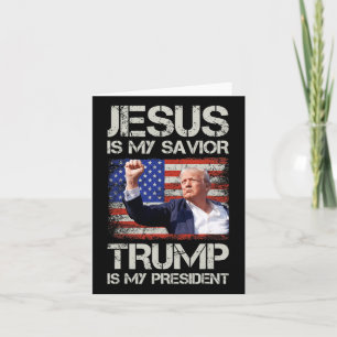 Cartão Jesus é o meu salvador é o meu presidente american