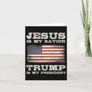 Cartão Jesus é o meu salvador trump meu presidente Christ