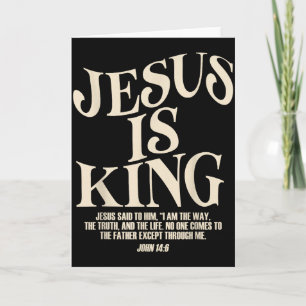 Cartão Jesus é o Rei Versículo Bíblico João 14_6 Deus Cri