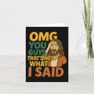 Cartão Jesus Engraçado Que Não Foi O Que Disse Deus Relig