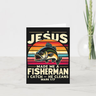 Cartão Jesus Fez De Mim Um Pescador Que Pego Ele Limpa Fi